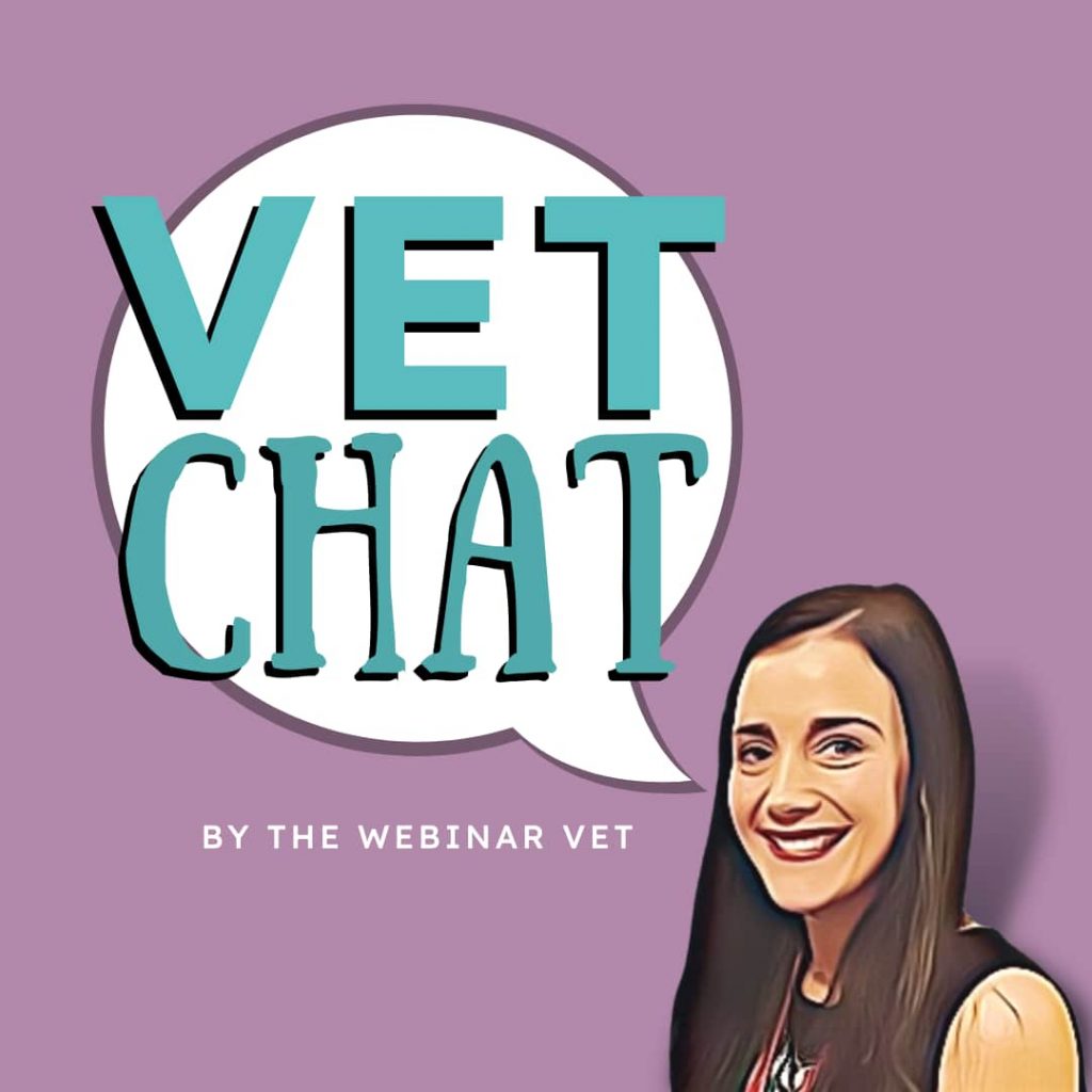 VETchat by The Webinar Vet - Veterinary Podcasts - Kathryn Bell